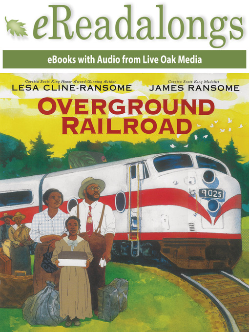 Title details for Overground Railroad by Lesa Cline-Ransome - Available